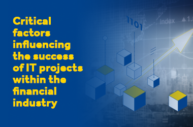 Critical factors influencing the success of IT projects within the financial industry